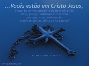 1 Coríntios 1:30-31